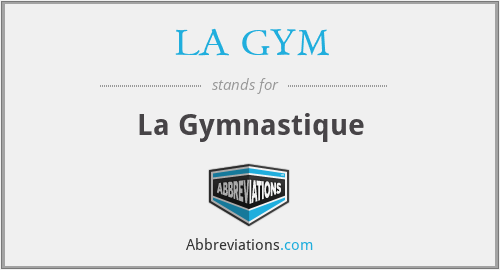 LA GYM - La Gymnastique